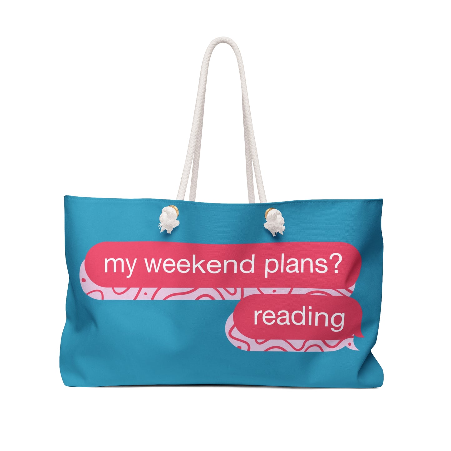 Reading Weekend Weekender Bag — 'My Weekend Plans? Reading' Travel Tote