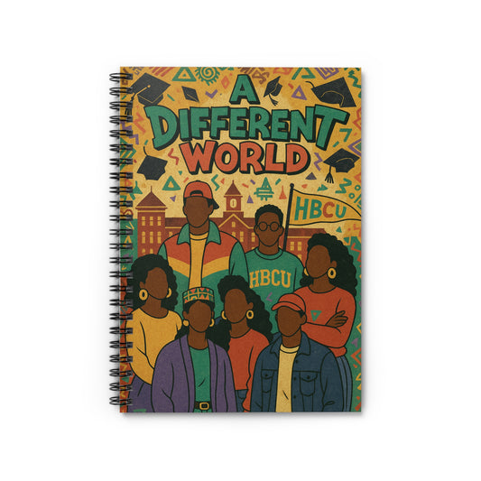 A Different World Spiral Notebook, HBCU Inspiration, Stationery for Students, Journaling, Doodling, Gift for Graduates